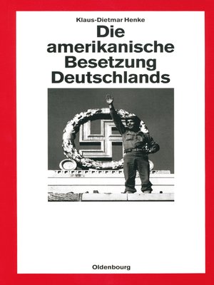 cover image of Die amerikanische Besetzung Deutschlands